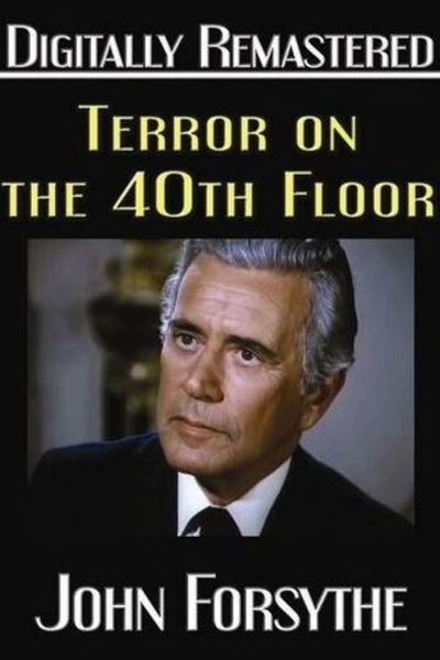 Terror on the 40th Floor