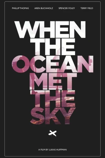 When the Ocean Met the Sky