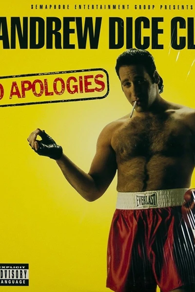 Andrew Dice Clay: No Apologies