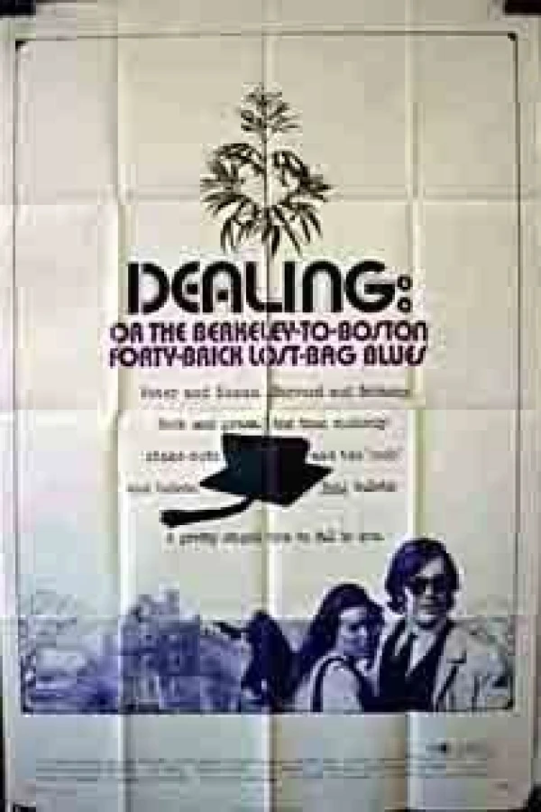 Dealing: Or the Berkeley-to-Boston Forty-Brick Lost-Bag Blues Poster