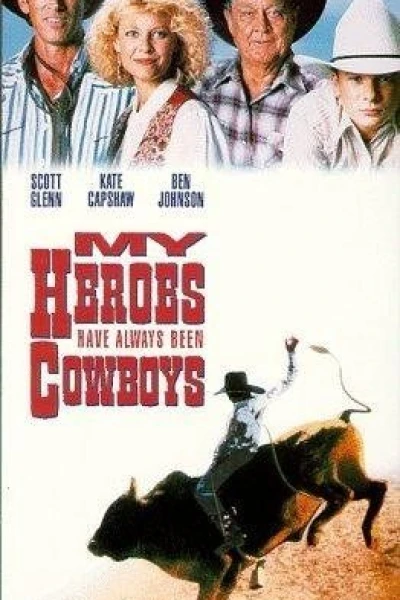 My Heroes Have Always Been Cowboys