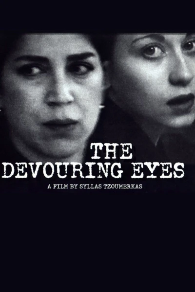 The Devouring Eyes