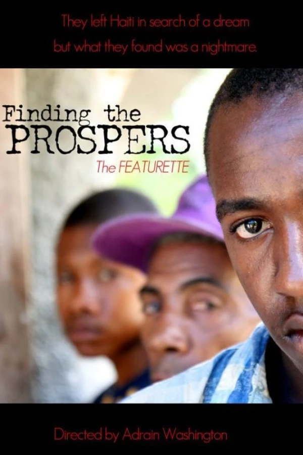 Finding The Prospers: Featurette Poster