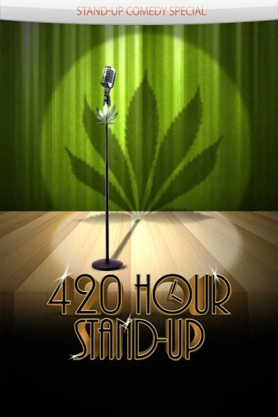 4:20 Hour Stand-Up