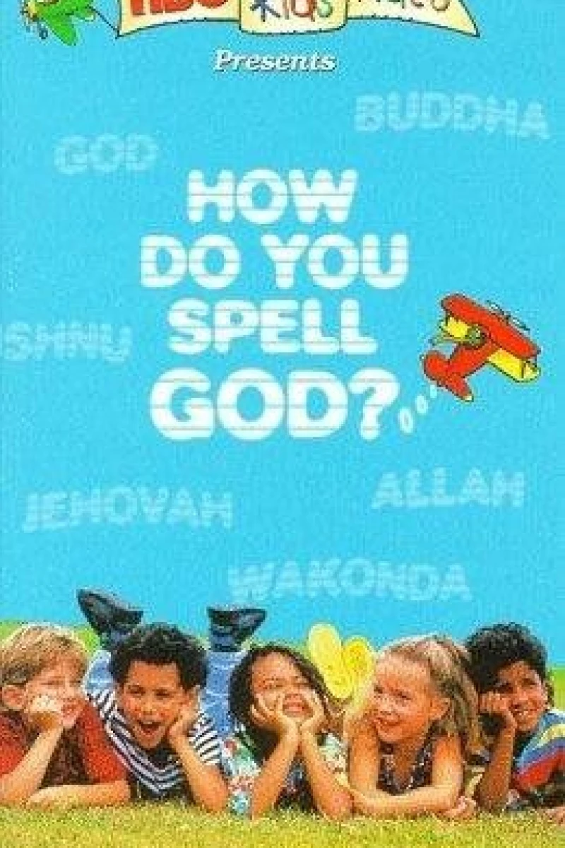 How Do You Spell God? Poster