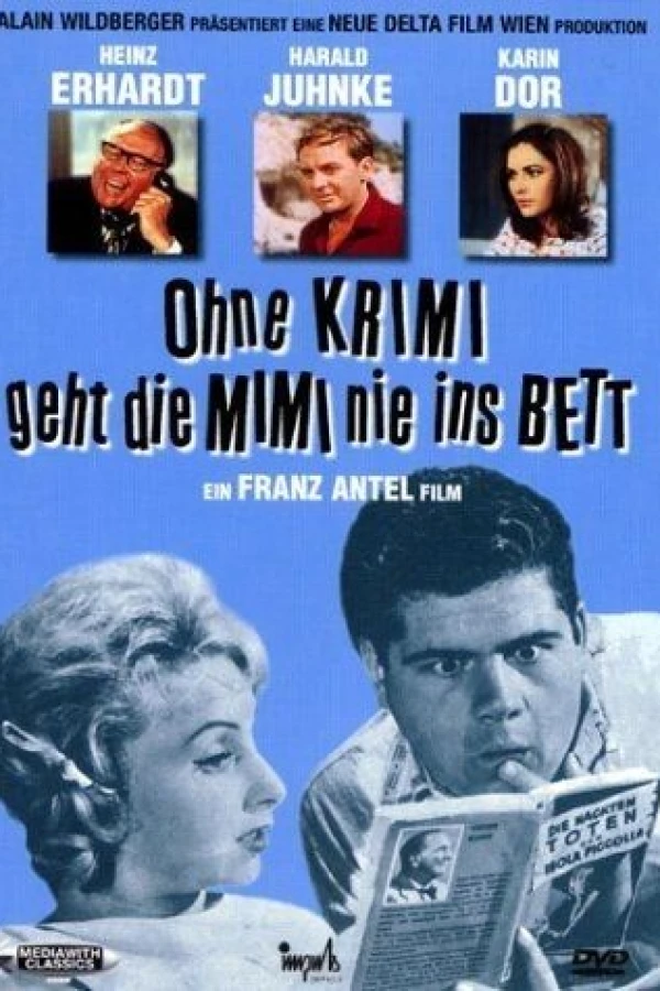 Ohne Krimi geht die Mimi nie ins Bett Poster