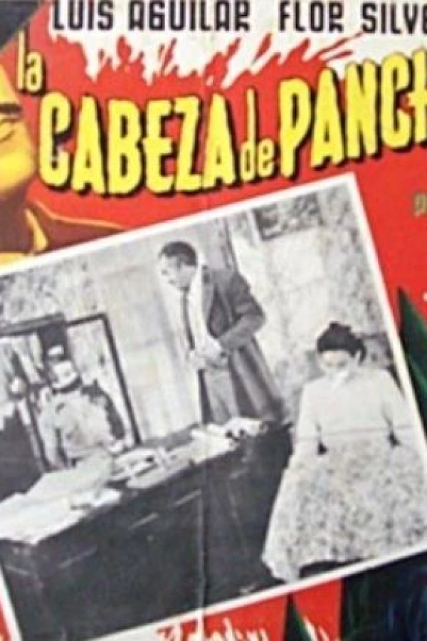 La cabeza de Pancho Villa Poster