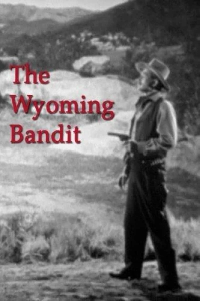 The Wyoming Bandit