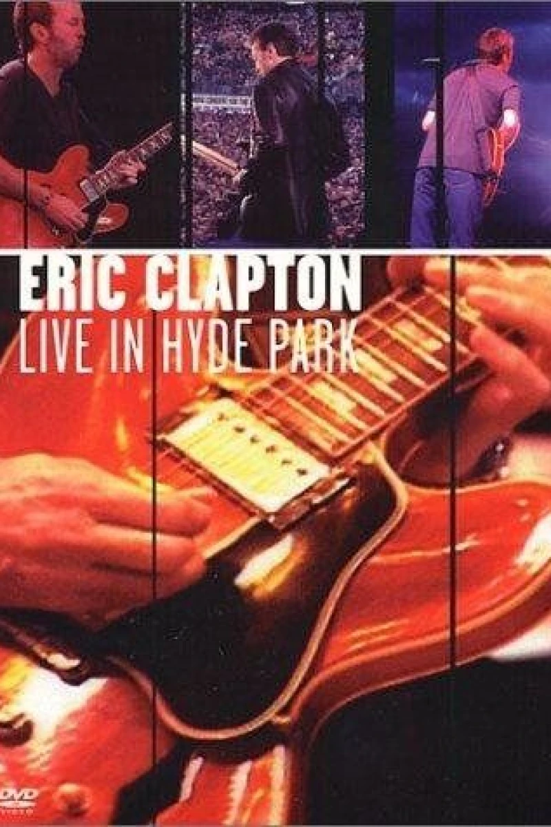 Eric Clapton: Live in Hyde Park Poster