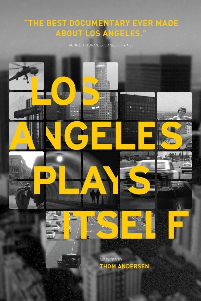 Los Angeles Plays Itself Poster