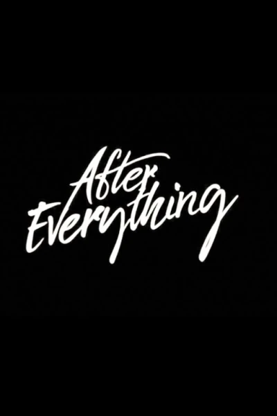 After Everything Official Trailer