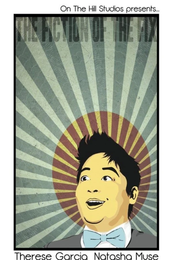 The Fiction of the Fix Poster