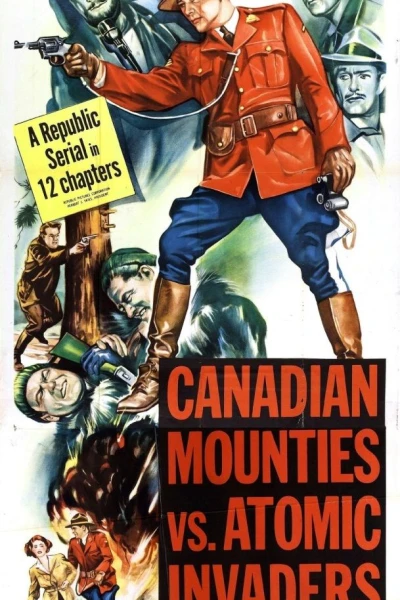 Canadian Mounties vs. Atomic Invaders