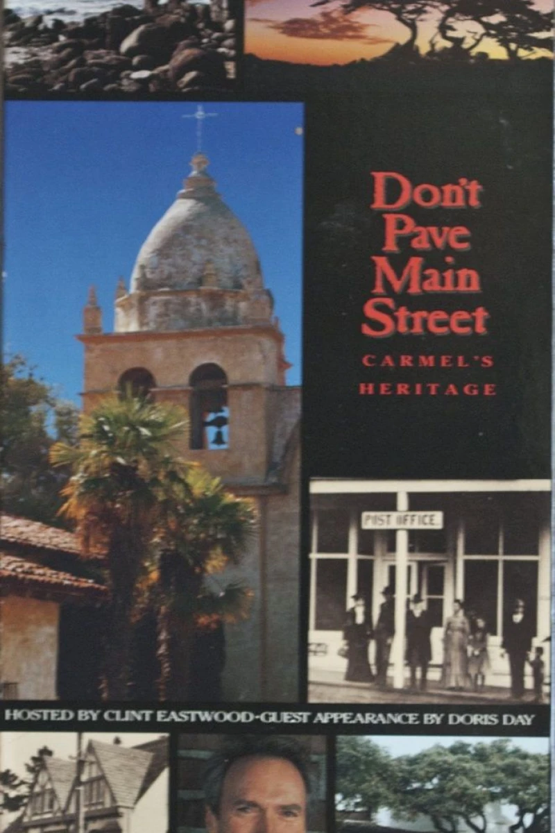 Don't Pave Main Street: Carmel's Heritage Poster