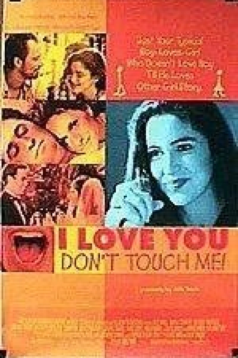 I Love You, Don't Touch Me! Poster