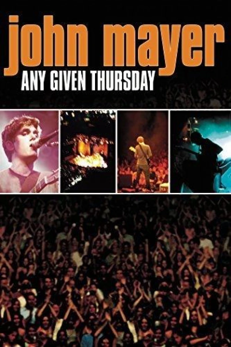 John Mayer: Any Given Thursday Poster
