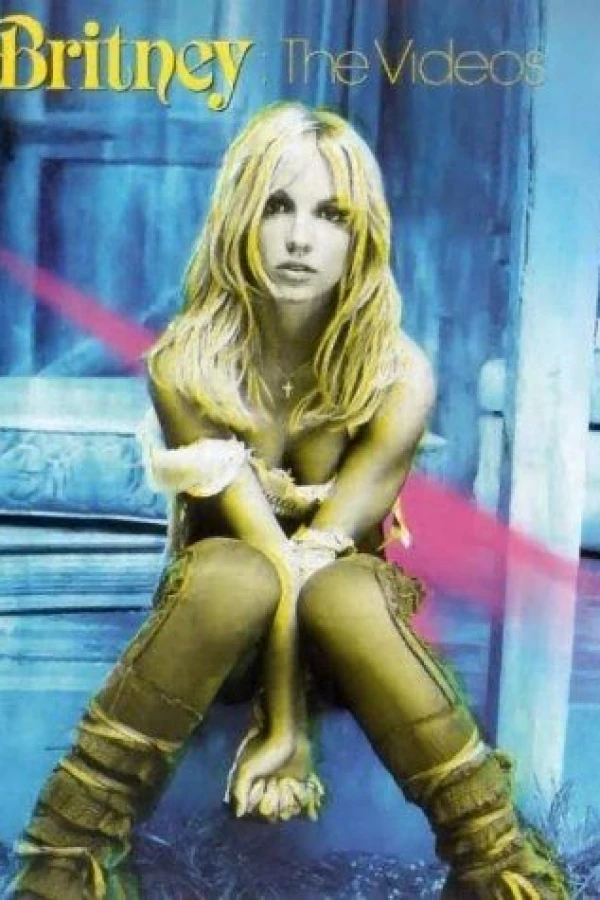 Britney: The Videos Poster