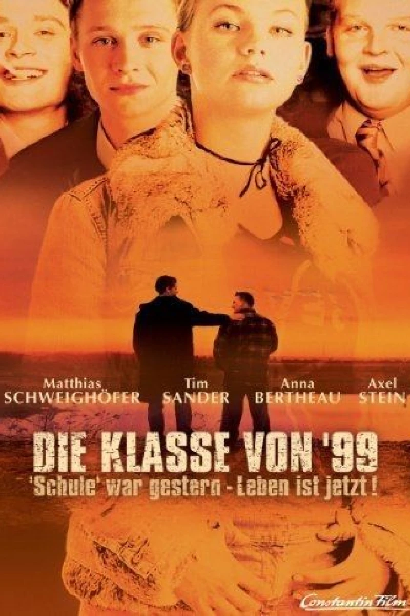 Die Klasse von '99 - Schule war gestern, Leben ist jetzt Poster