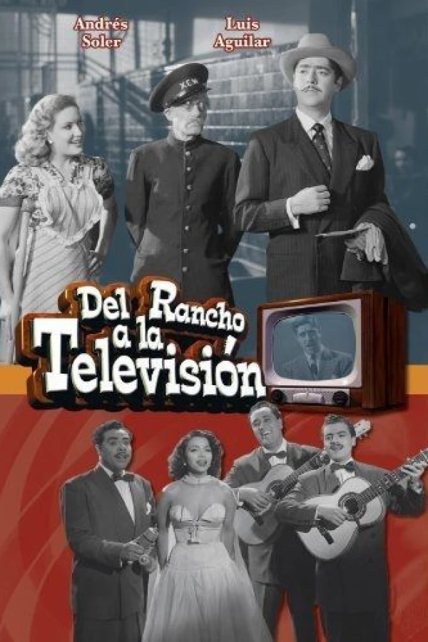 Del rancho a la televisión Poster