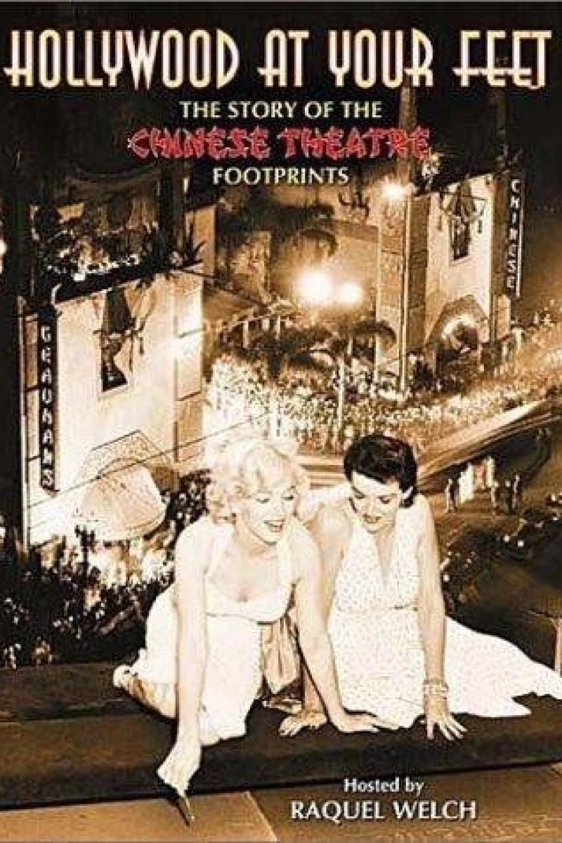 Hollywood at Your Feet: The Story of the Chinese Theatre Footprints Poster