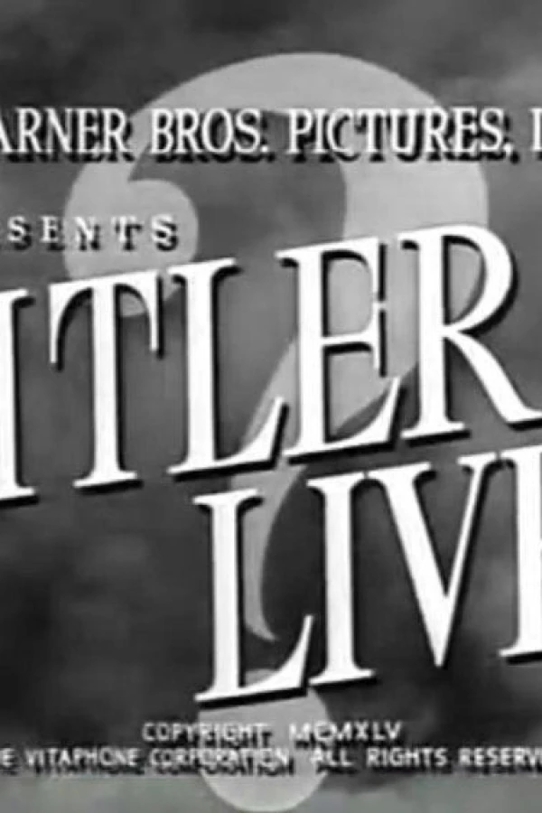 Hitler Lives? Poster