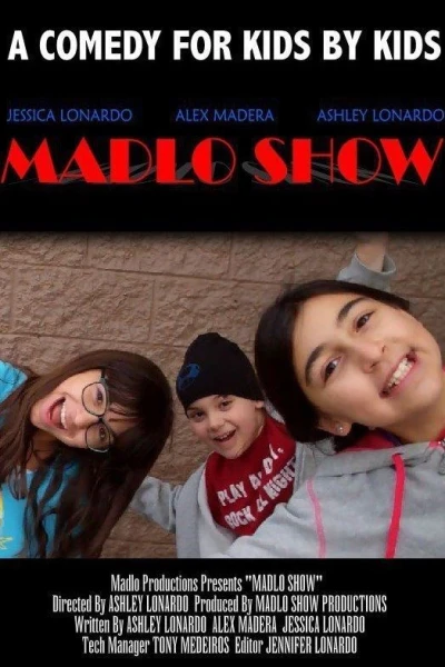 MadLo Show