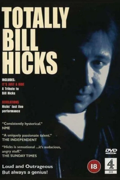 Bill Hicks: Totally