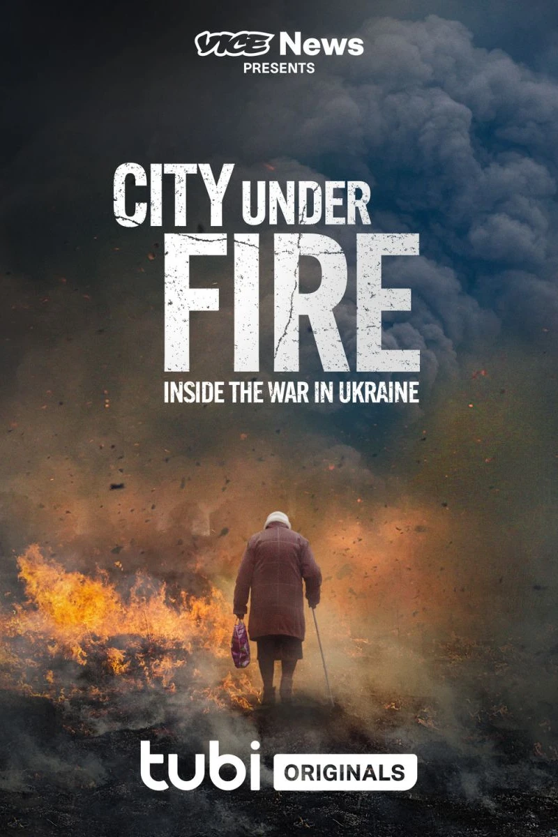 Vice News Presents - City Under Fire: Inside the War in Ukraine Poster