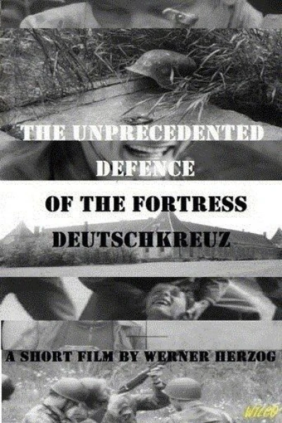 The Unprecedented Defence of the Fortress Deutschkreuz