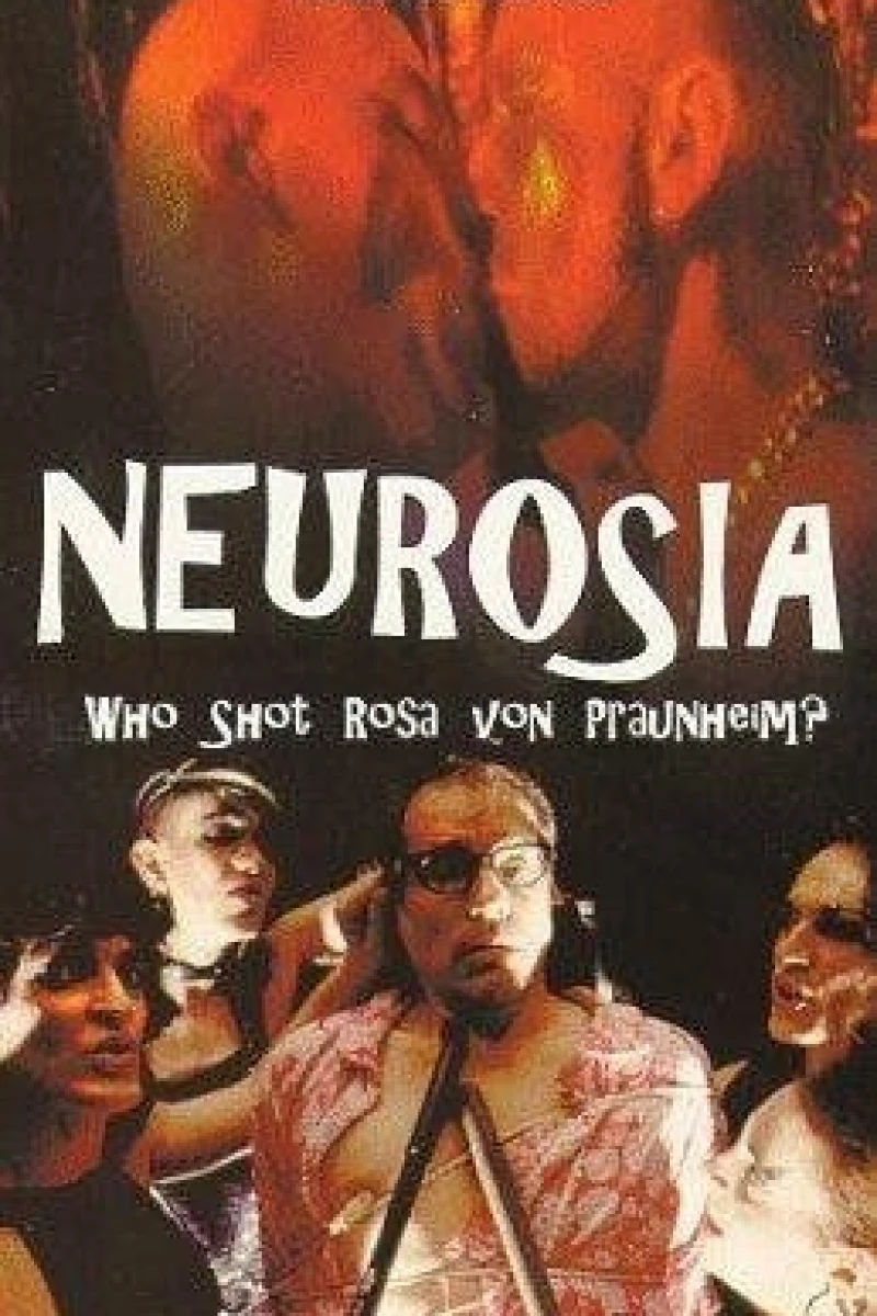 Neurosia: Who Shot Rosa von Praunheim? Poster
