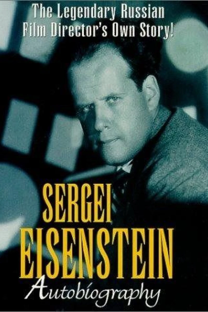 Sergei Eisenstein: Autobiography Poster