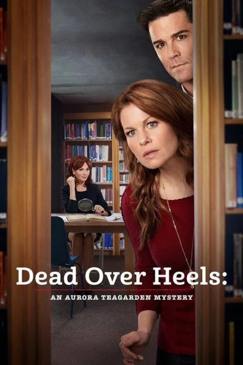 Aurora Teagarden Mysteries: Dead Over Heels Poster