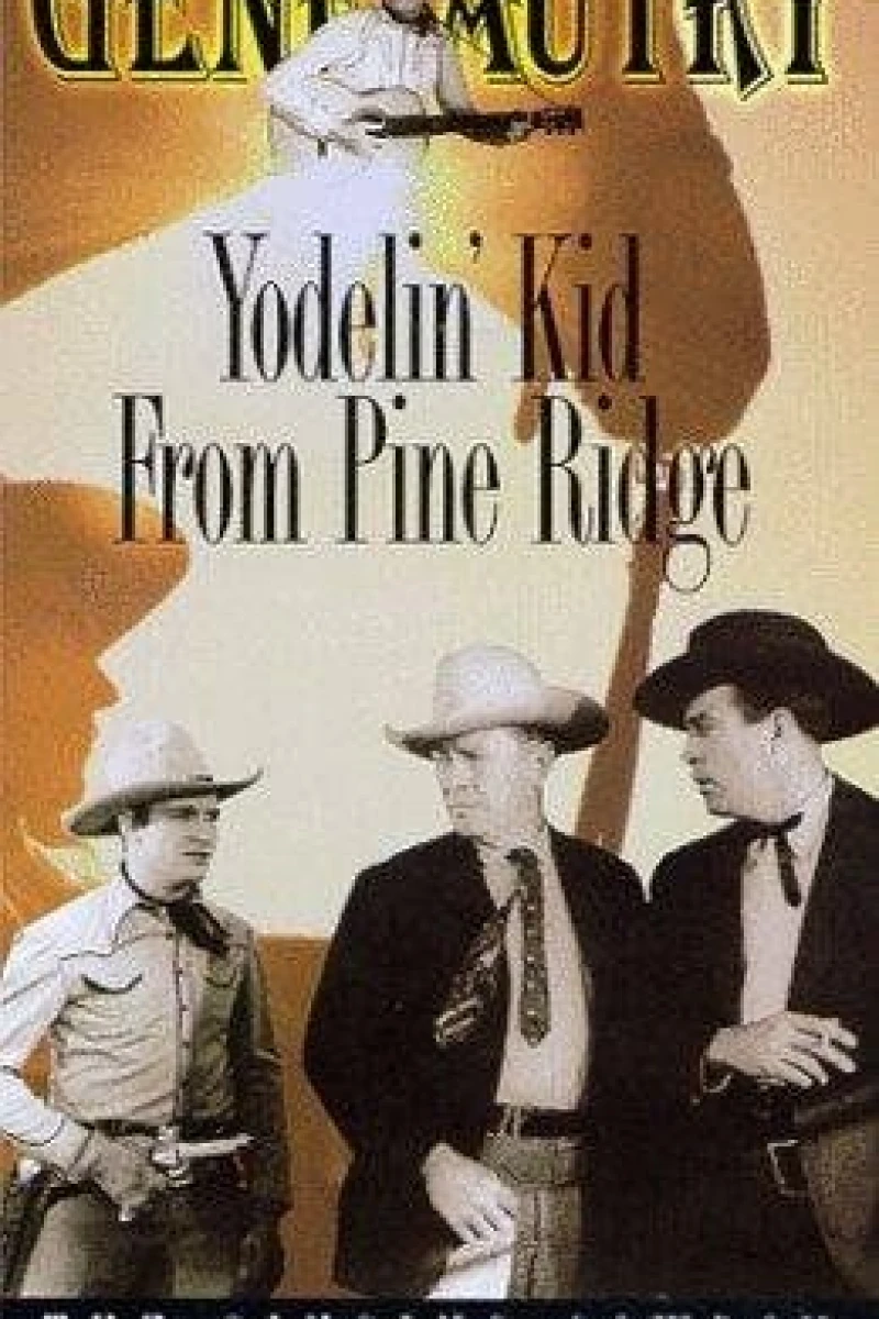 Yodelin' Kid from Pine Ridge Poster