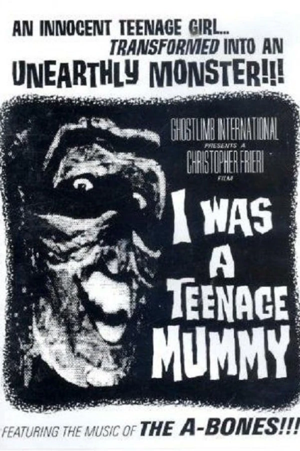 I Was a Teenage Mummy Poster