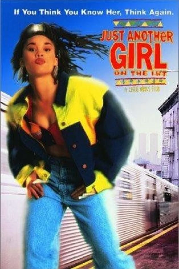 Just Another Girl on the I.R.T. Poster