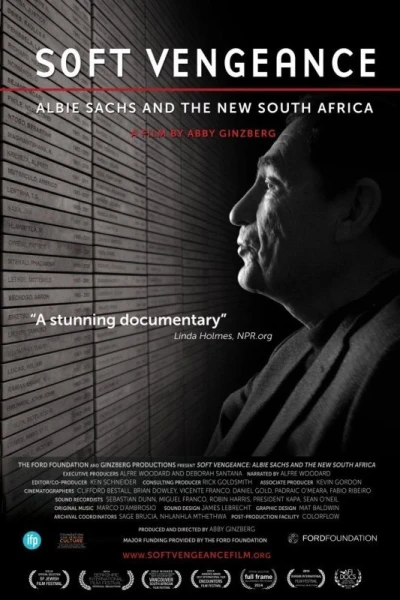 Soft Vengeance: Albie Sachs and the New South Africa