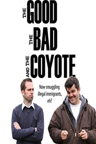 The Good, the Bad and the Coyote