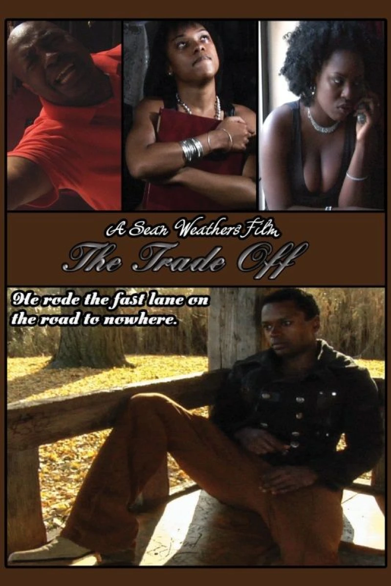 The Trade Off Poster