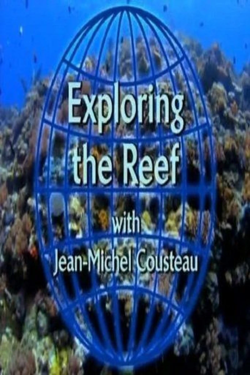 Exploring the Reef with Jean-Michel Cousteau Poster