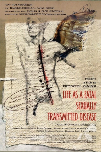 Life As a Fatal Sexually Transmitted Disease