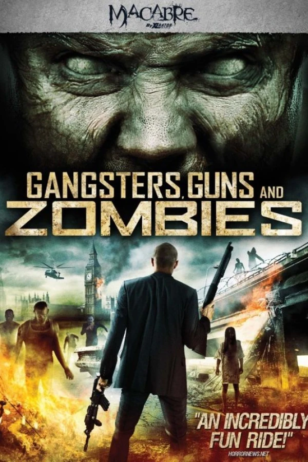 Gangsters, Guns Zombies Poster